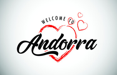 Naklejka premium Andorra Welcome To Message with Handwritten Font in Beautiful Red Hearts Vector Illustration.