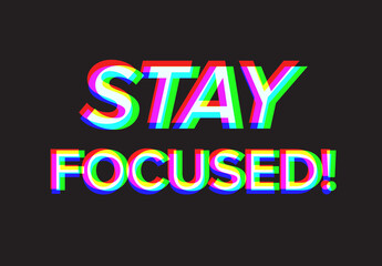 Stay focused motivation quote