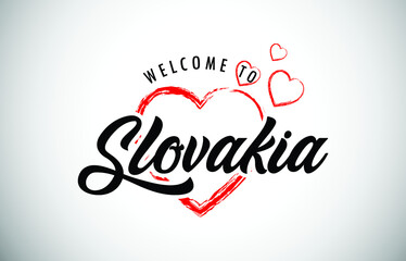Naklejka premium Slovakia Welcome To Message with Handwritten Font in Beautiful Red Hearts Vector Illustration.