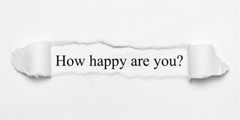 How happy are you?