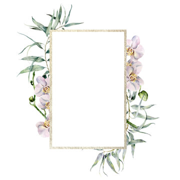 Watercolor gold frame with white orchids and eucalyptus branch. Hand painted tropical border with flowers and leaves isolated on white background. Floral illustration for design, print, background.
