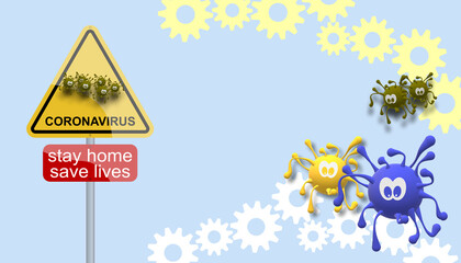 Stay Home, Save Lives. 3D Illustration. Sign and virus drawing.  COVID-19. I stay at home. Coronavirus. Gear wheels. Concept of creative meeting, team solution, progress, evolution or teamwork.