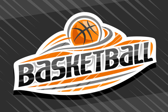 Vector logo for Basketball Sport, white modern emblem with illustration of flying ball in goal, unique lettering for black word basketball, sports sign with decorative flourishes and trendy line art.