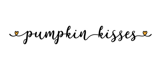 Hand sketched PUMPKIN KISSES quote as banner. Lettering for poster, label, sticker, flyer, header, card, advertisement, announcement..