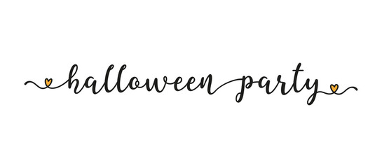 Hand sketched HALLOWEEN PARTY quote as banner. Lettering for poster, label, sticker, flyer, header, card, advertisement, announcement..