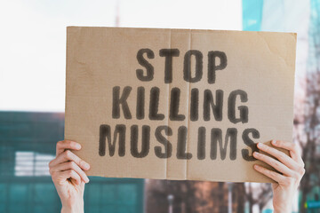 Stop killing muslims sign