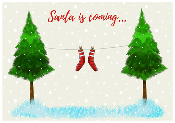 Christmas postcard Santa is coming, illustration with Christmas tree and socks