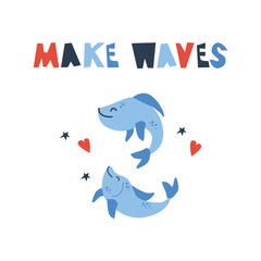 Vector handdrawn cute illustration of two merry fishes playing on the white background with hearts and stars and make waves phrase. Concept for kids design, cute cartoon character for children poster.