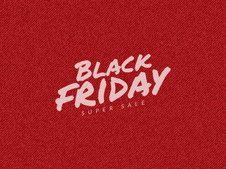 Fototapeta na wymiar Black friday super sale background with red jeans denim texture. Design for poster banner card, Realistic vector illustration