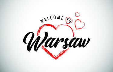 Obraz premium Warsaw Welcome To Message with Handwritten Font in Beautiful Red Hearts Vector Illustration.