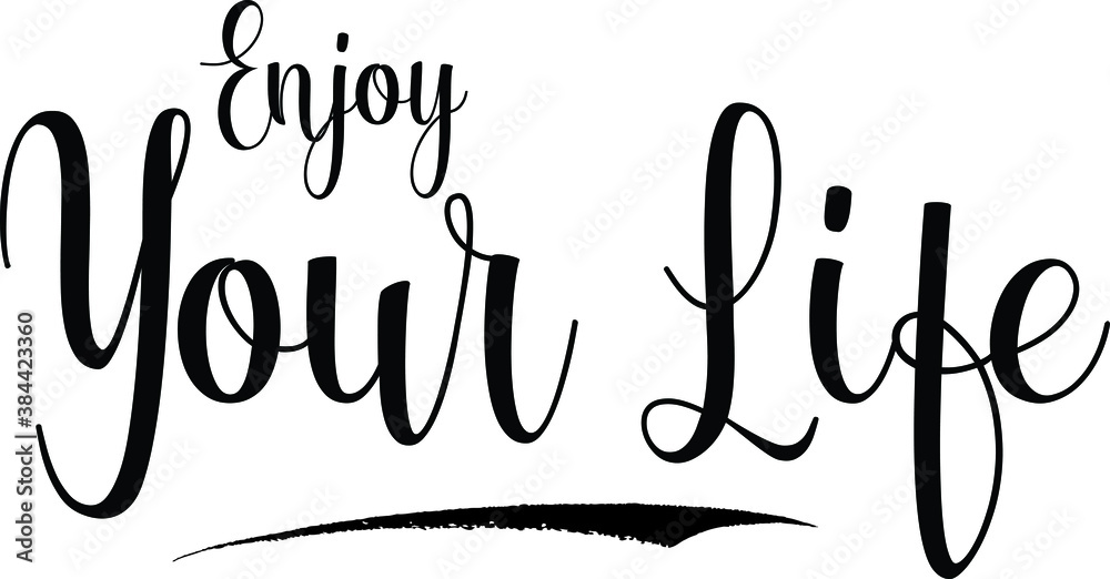 Canvas Prints enjoy your life typography black color text on white background - Canvas Prints