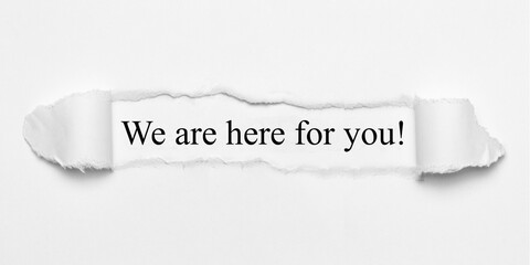 We are here for you!  - obrazy, fototapety, plakaty