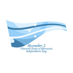 November 3, Independence Day of Federated States of Micronesia vector illustration. Suitable for greeting card, poster and banner.