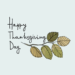 Thanksgiving Day vector logo. Greeting card, social media post design template. Hand lettering decorated with hand drawn elm tree branch