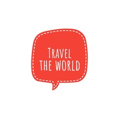 ''Travel the world'' word illustration sign