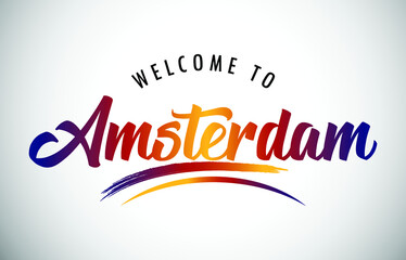 Amsterdam Welcome To Message in Beautiful Colored Modern Gradients Vector Illustration.
