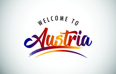 Austria Welcome To Message in Beautiful Colored Modern Gradients Vector Illustration.