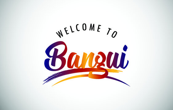 Bangui Welcome To Message in Beautiful Colored Modern Gradients Vector Illustration.