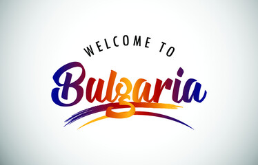 Bulgaria Welcome To Message in Beautiful Colored Modern Gradients Vector Illustration.