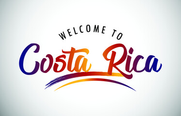 Costa Rica Welcome To Message in Beautiful Colored Modern Gradients Vector Illustration.