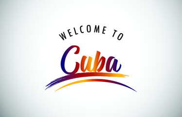 Cuba Welcome To Message in Beautiful Colored Modern Gradients Vector Illustration.