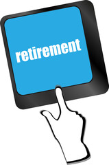 retirement for investment concept with a button on computer keyboard