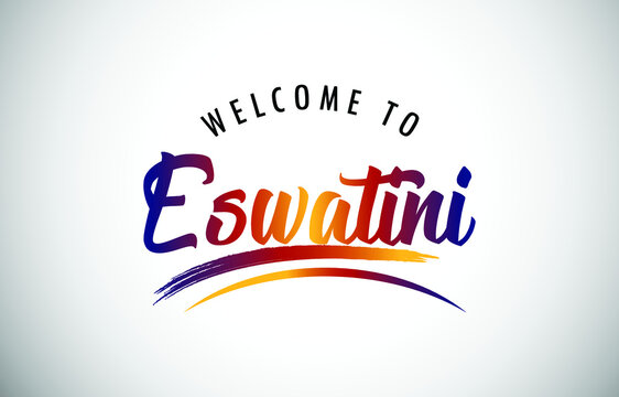 Eswatini Welcome To Message in Beautiful Colored Modern Gradients Vector Illustration.
