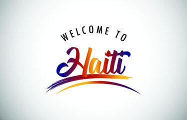 Haiti Welcome To Message in Beautiful Colored Modern Gradients Vector Illustration.
