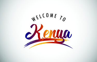 Kenya Welcome To Message in Beautiful Colored Modern Gradients Vector Illustration.