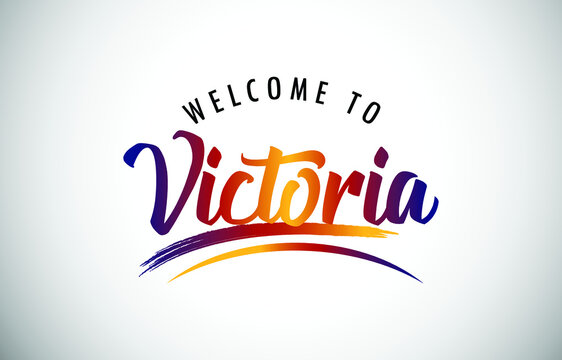 Victoria Welcome To Message in Beautiful Colored Modern Gradients Vector Illustration.