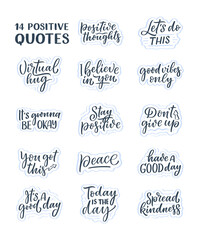 Set with Positive lettering slogans in modern style. Elements for posters, prints and fashion design. Hand drawn calligraphy quotes. Vector illustration.