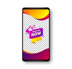 Register now paper banner. Phone mockup vector banner. Free registration tag. Megaphone message icon. Social story post template. Register now badge. Cell phone frame. Liquid modern background. Vector