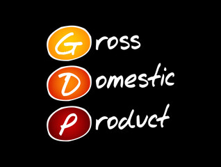 GDP - Gross domestic product acronym, business concept background