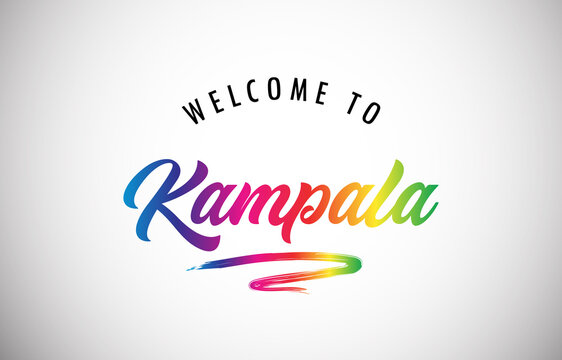 Kampala Welcome To Message in Beautiful Vibrant Modern Gradients Vector Illustration.