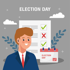 Election day man president vote paper and calendar design, president government and campaign theme Vector illustration