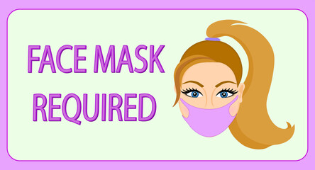 Face mask required sign. Girl wearing pink mask. Front door