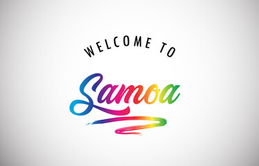 Samoa Welcome To Message in Beautiful and HandWritten Vibrant Modern Gradients Vector Illustration.