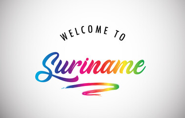 Suriname Welcome To Message in Beautiful and HandWritten Vibrant Modern Gradients Vector Illustration.
