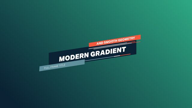 Modern Gradient and Smooth Geometry Full Frame Title