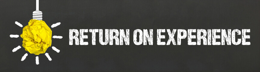 Return on Experience