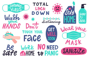 Coronavirus lettering. Covid-19 epidemic disease prevention lettering, hand washing, avoid touching face quotes sticker vector illustration set. Stay home, wearing mask, sanitizing