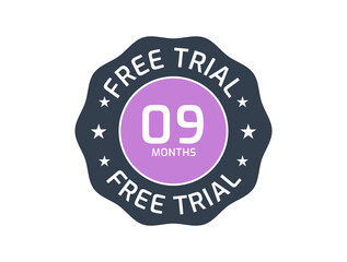9 Months Free Trial badge, 9 Months trial stamp
