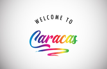 Caracas Welcome To Message in Beautiful and HandWritten Vibrant Modern Gradients Vector Illustration.