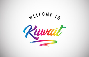 Kuwait Welcome To Message in Beautiful and HandWritten Vibrant Modern Gradients Vector Illustration.