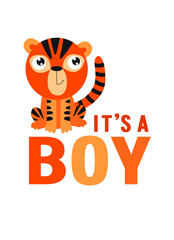 Vector card with tiger "It's a boy". Baby shower card. Invitation. Poster
