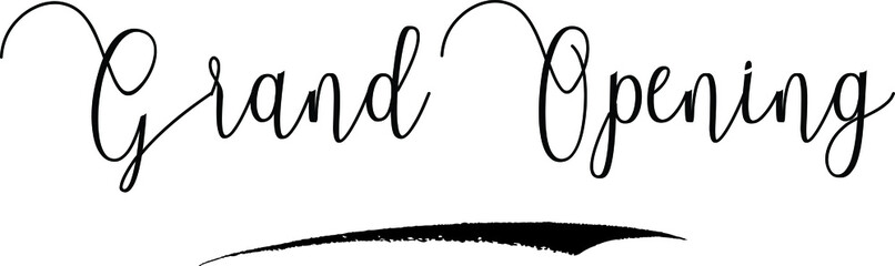 Grand Opening Cursive Calligraphy Text Black Color Text On White Background