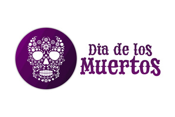 Inscription Day of the Dead in Spanish. Dia de los Muertos holiday concept. Template for background, banner, card, poster with text inscription. Vector EPS10 illustration.