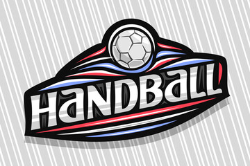 Vector logo for Handball Sport, dark modern emblem with illustration of flying ball in goal, unique lettering for grey word handball, sports sign with decorative flourishes and trendy line art.