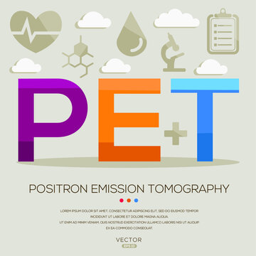 PET mean (positron emission tomography) medical acronyms ,letters and icons ,Vector illustration.
