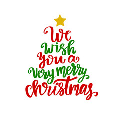 We wish you a merry christmas. Poster or greeting card design. Calligraphy lettering quote on green tree with red star.